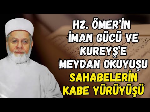 Hazreti Ömer’in Cesareti: Kabe’de Tevhid İlanı | Sahabelerin Fedakarlığı | Tahir Büyükkörükçü