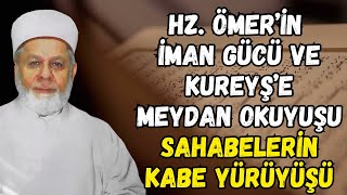 Hazreti Ömer’in Cesareti: Kabe’de Tevhid İlanı | Sahabelerin Fedakarlığı | Tahir Büyükkörükçü