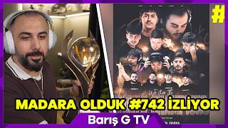 BARIŞ G ANLADIM BEBEĞİM | Madara Olduk #742 İZLİYOR