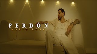 Mario Lora - Perdón  [Video Oficial 2025]