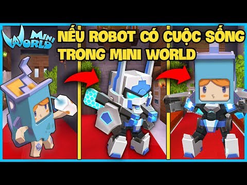 MINI WORLD*NẾU ROBOT CÓ CUỘC SỐNG TRONG MINI WORLD*SẼ NHƯ THẾ NÀO*GUMBALL MINI WORLD