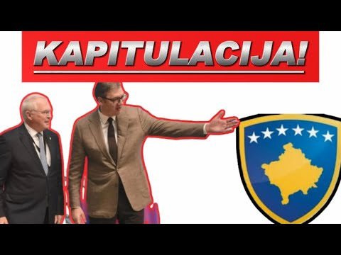 SRBI SU PREVARENI! - VUCIC DOGOVORIO PREDAJU KOSOVA!?: Evo kako je...