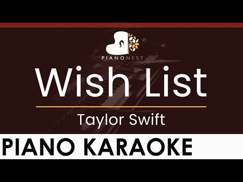 Taylor Swift – Wish List – HIGHER Key (Piano Karaoke Instrumental)