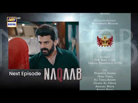 Naqaab EP 55 | Teaser | Ali Ansari | Humayoun Ashraf | Hina Tariq | Ghana Ali | ARY Digital