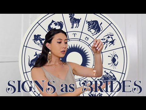 Zodiac Signs as Brides