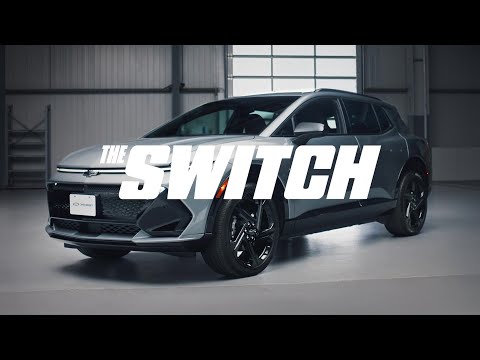 Chevrolet Equinox EV - The Switch | Chevrolet Canada