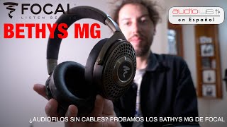 ¿Para audiófilos y sin cables? Probamos los Bathys MG de Focal
