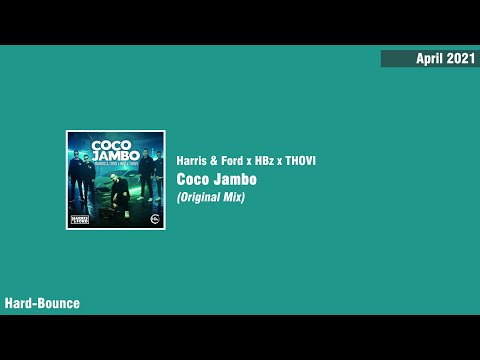 Harris & Ford x HBz x THOVI - Coco Jambo