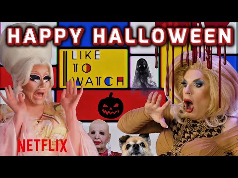 Trixie & Katya's OOKY SPOOKY Mood Booster 😱 I Like to Watch | Netflix