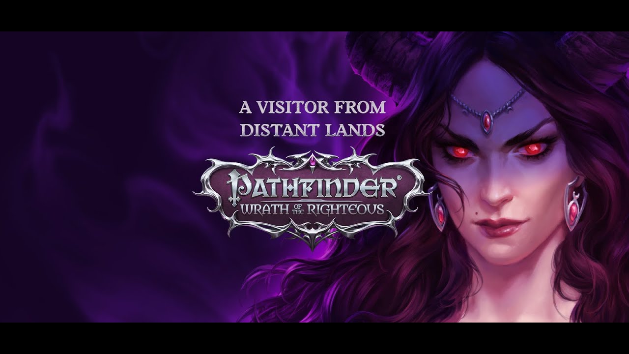 Pathfinder: Wrath of the Righteous - A Visitor from Distant Lands trailer thumbnail