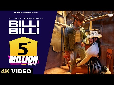 FAZILPURIA : Billi Billi (Official Video) Jaani | Manisha Sharma | B2gether Pros | New Haryanvi Song