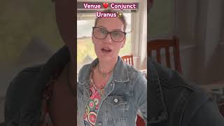 Venus ❤️ Conjunct Uranus ⚡️in Taurus ♉️