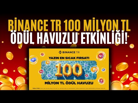 Binance TR 30 Dolar Airdrop Nasıl Alınır? | Binance TR 100 Milyon TL Ödül Havuzlu Etkinlik Detayları