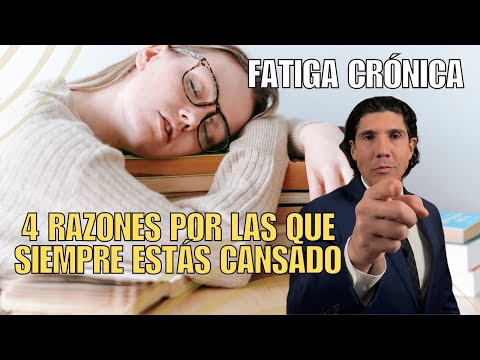 4 RAZONES POR LAS QUE SIEMPRE ESTÁS CANSADO - FATIGA CRÓNICA