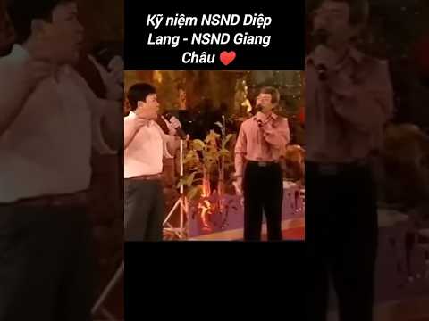 Kỹ niệm NSND Diệp Lang - NSND Giang Châu#shorts#dieplang#nghesidieplang#giangchau#nghesigiangchau