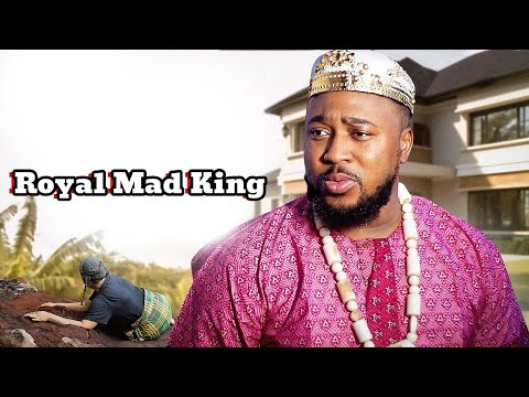 Royal Mad King Full movie - Noxa Rex Movies 2025 - Nigerian movies 2025 latest full movie