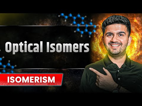 Optical Isomers : Isomerism | IIT JEE 2026 | Vineet khatri Sir