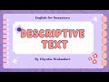 Understanding Descriptive Texts and Vocabulary