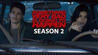 Something Very Bad Is Going to Happen Season 2 Trailer | Plot & Release Date Update | Big Details