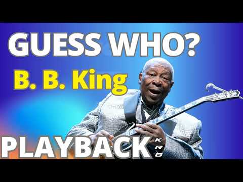 GUESS WHO   B  B  KING   PLAYBACK KARAOKE DEMO