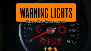Warning Lights: Burn The Scorecard