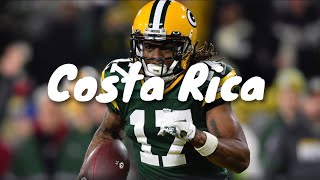 Davante Adams mix  || “Costa Rica” ||