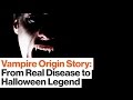 Vampires and Rabies: Myths and Facts