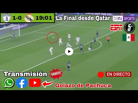 🏆 La Final: Pachuca vs. Real Madrid en vivo hoy, Final Copa Intercontinental 2024 en vivo