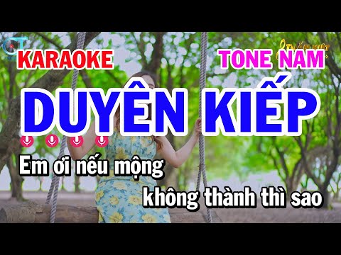 Karaoke Duyên Kiếp – Tone Nam Nhạc Sống Trữ Tình Hay