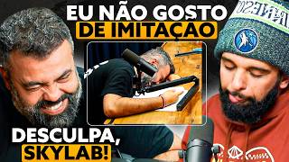 IGORFINA MELHOROU mais ainda a IMITAÇÃO do Skylab e QUEBROU o Igor... (vai bloquear também?)