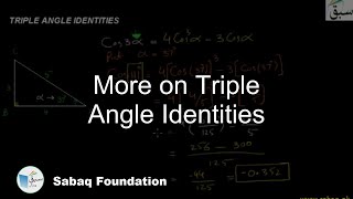 More on Triple Angle Identities