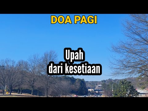 UPAH DARI KESETIAAN - Renungan & Doa Pagi