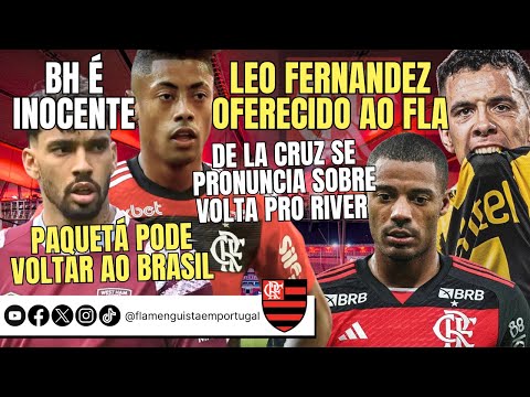 BH INOCENTE | LEO FERNANDEZ OFERECIDO | PAQUETÁ PODE VOLTAR AO BRASIL | DE LA CRUZ SOBRE RIVER PLATE