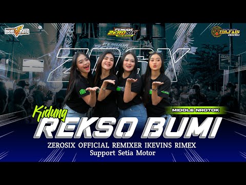 DJ KIDUNG REKSO BUMI || ZEROSIX OFFICIAL feat ZULFAIS AUDIO from IKEVINS ||EDISI TJAP KOCOR🤪