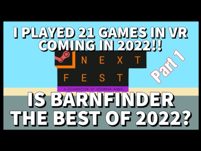 I played Demos of 21 VR games coming in 2022! Come check out the video