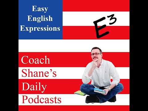 1152 Daily Easy English Lesson PODCAST—y'all