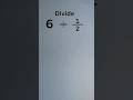 Understanding Division by Fractions