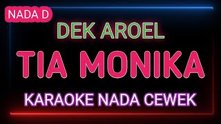 TIA MONIKA - KARAOKE NADA WANITA - DEK AROEL