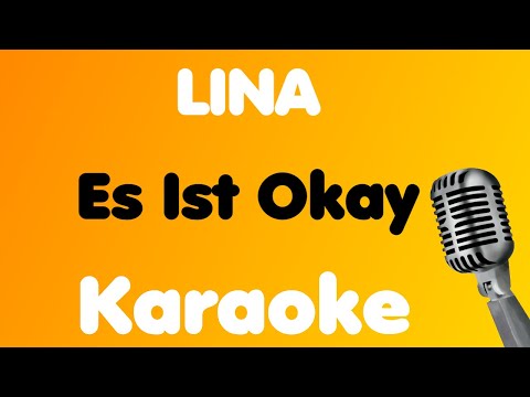 LINA • Es Ist Okay • Karaoke