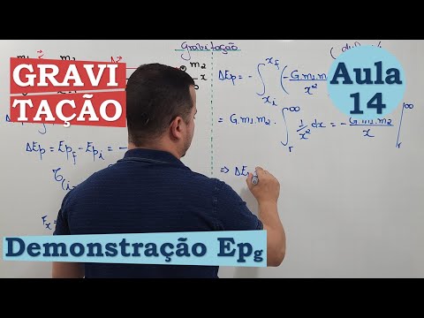 GRAVITAÇÃO | AULA 14 | DEMONSTRAÇÃO ENERGIA POTENCIAL GRAVITACIONAL