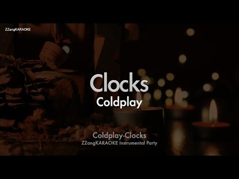 Coldplay-Clocks (MR/Instrumental/Lyrics Ver.) [ZZang KARAOKE]