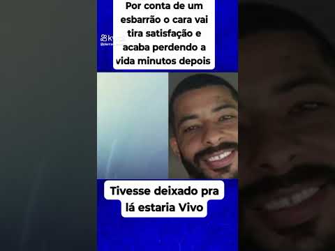 Tivesse deixado pra lá estária vivo