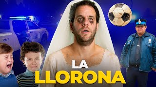 Anécdota #251 -  La LLORONA