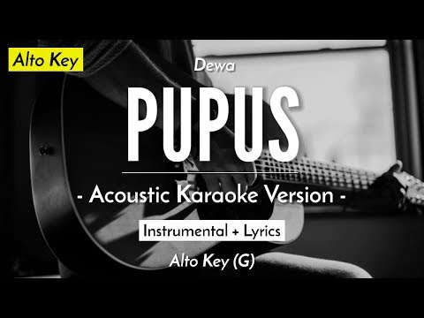 Pupus (Karaoke Akustik) – Dewa (Alto Key | HQ Audio)