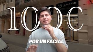 Un facial de 100€ en BARCELONA 🇪🇸 -Calificando Spa´s |Doctor Lemus