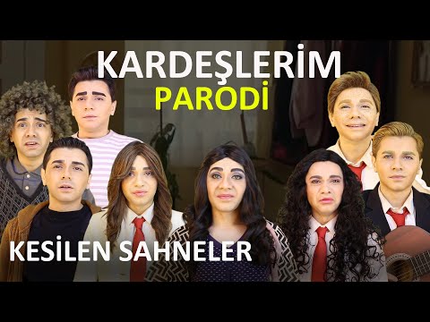 KARDEŞLERİM YASKLANAN SAHNELER - PARODİ