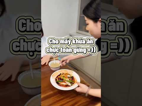 Dùng gừng cosplay 7749 món cho mấy khứa ăn chực 🤣