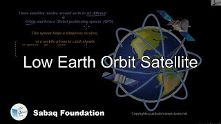 Low Earth Orbit Satellite