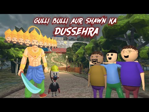 Gulli Bulli Aur Shawn Ka Dussehra || HAPPY DUSSEHRA || GULLI BULLI || MAKE JOKE KAMIL 