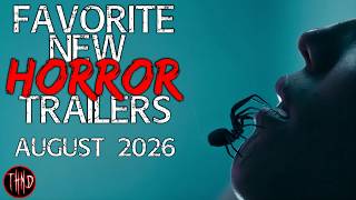 KILL THEM WITH FIRE!!! 🔥🕷️ | Favorite New Horror Trailers | August 2026